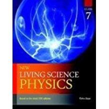Ratna Sagar ICSE New Living Science Physics Class VII